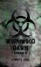 [Wormwood Dawn 03] • Wormwood Dawn (Episode III)